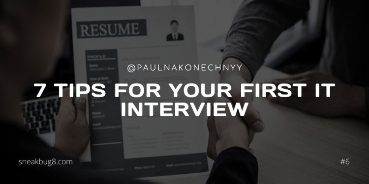 7 tips for your first IT job interview