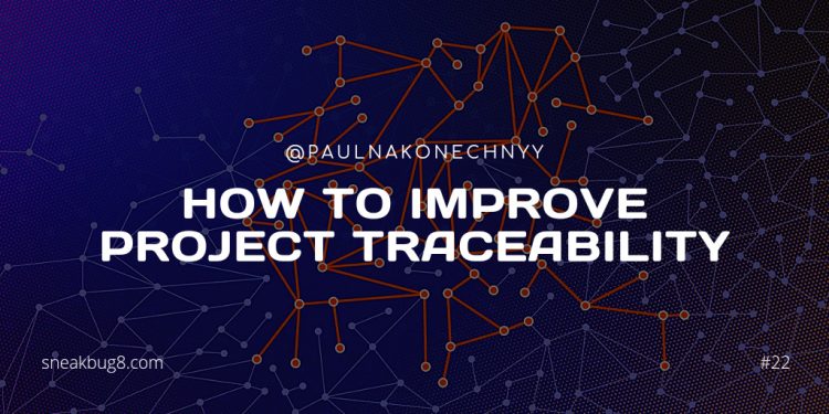 How to improve Project Traceability