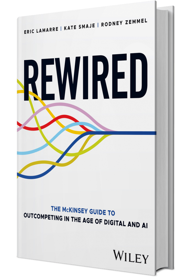 📚 Rewired. The McKinsey guide to outcompeting in the age of digital and AI