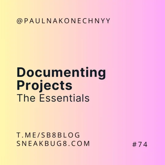 📄 Documenting Projects: The Essentials