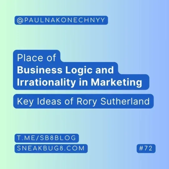 Place of Business Logic and Irrationality in Marketing. Key ideas of Rory Sutherland